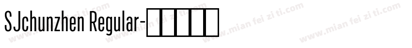 SJchunzhen Regular字体转换